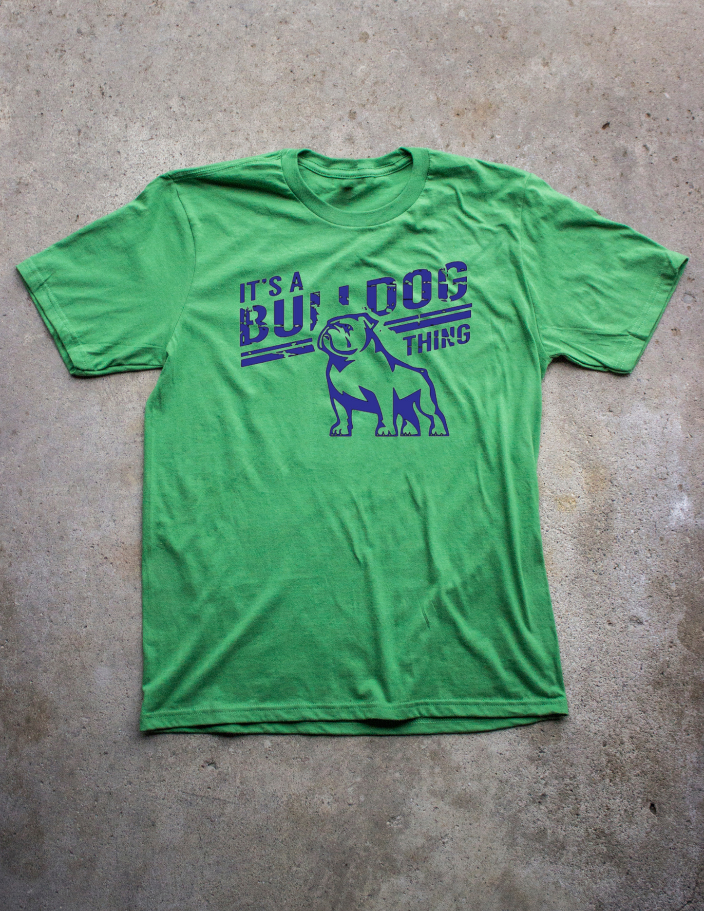 Its a Bulldog Thing